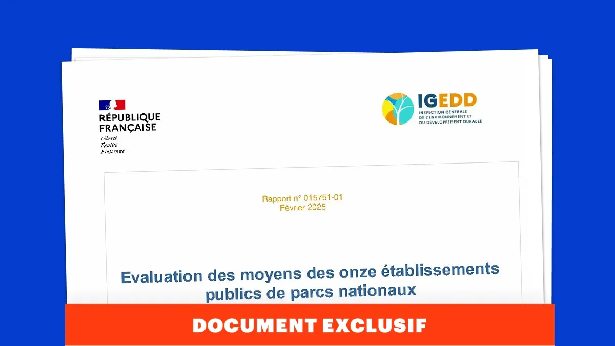 Le rapport ministériel qui contrecarre le projet de fusion des parcs nationaux